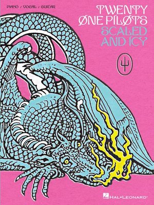 cover image of twenty one pilots--Scaled and Icy